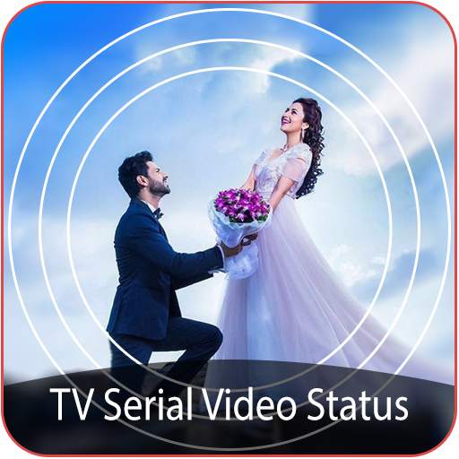 TV Serial Video Status 1.2