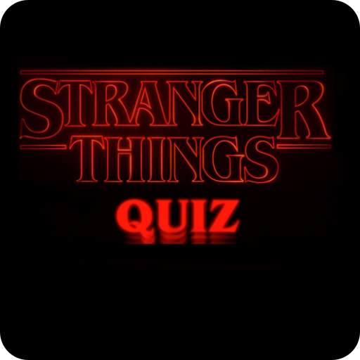 Stranger Things TV Show Fan Quiz 8.12.3z