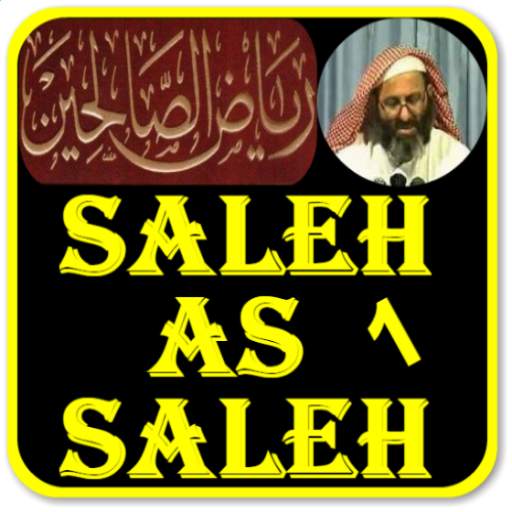 Riyadhus Saliheen 1 by Saleh As Saleh MP3 Offline 1.0