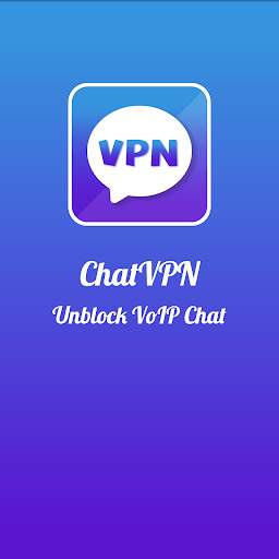 ChatVPN VoIP unblock proxy, video chat booster screenshot 1