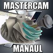 3D MasterCAM Manual 2.0