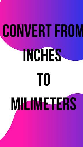 Inches to Milimeters | FREE CONVERTER | screenshot 1