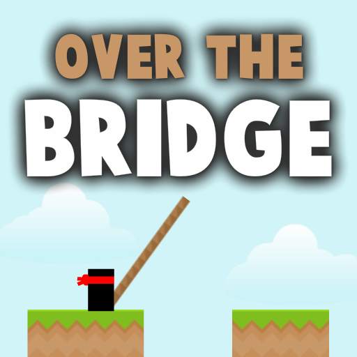 Over The Bridge - Free 2.2