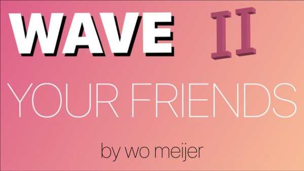 WAVE 2 your friends 1 تصوير الشاشة