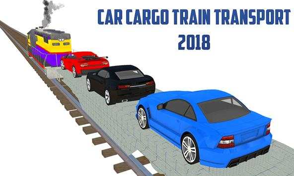 Car Cargo Train Transport 2018 screenshot 2