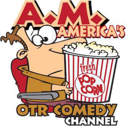 A.M. America's OTR Comedy 5.4.7