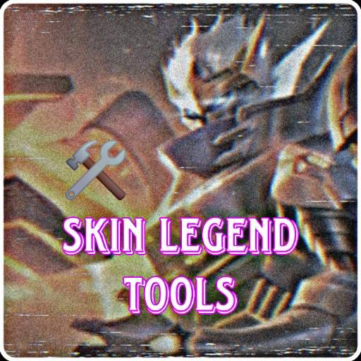 Skin Legend Tools Zone 8.1