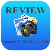 REVIEW EOS 70D Digital Camera