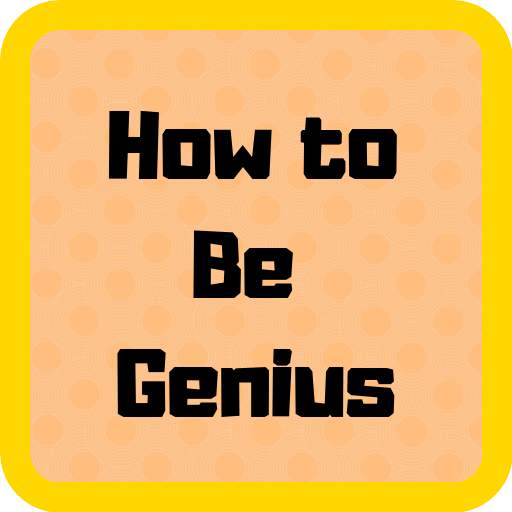 How to Be Genius Tips 1.3