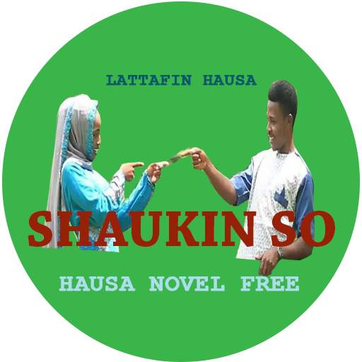 Shaukin So - Hausa Novel 6.0