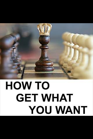 How To Get What You Want screenshot 1