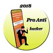 Pro Anti Hacker 2018 on 9Apps