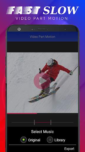 Fast & Slow Video Part Motion screenshot 5