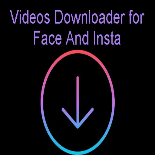 Videos Downloader for Face And Insta 2