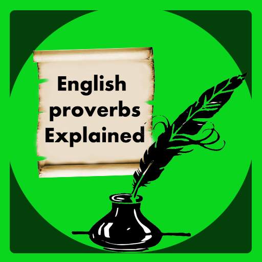 English Proverbs Explained 1.5