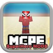 SuperHero MODS For MCPE