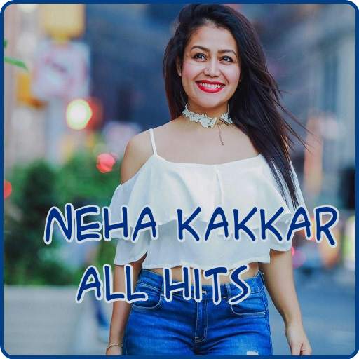 Neha Kakkar All Video Songs 2.1