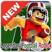 New Legendary Football Roblox Tips 1.0