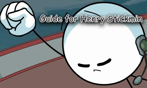 Guide for Henry Stickmin Completed Mini Games 2021 स्क्रीनशॉट 1