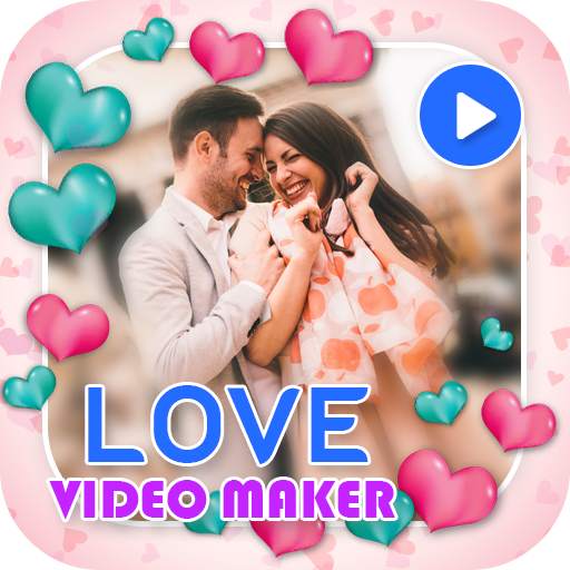 Love Video Maker With Music 6.5