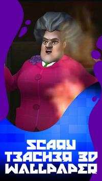 Scary Teacher 3D Wallpaper 💖 screenshot 1