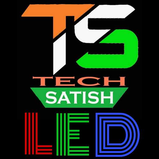 Tech Satish LED 1.0