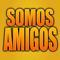 Somos Tus Amigos