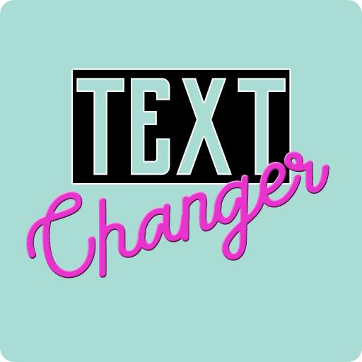 Text Changer 🔝 change font text 1.0.0
