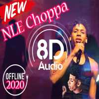 NLE Choppa - 2020 Music 8D 🎧 on 9Apps