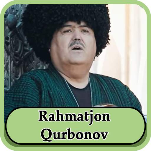 Rahmatjon Qurbonov - qo'shiqlar 2.0