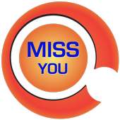 MISS YOU on 9Apps