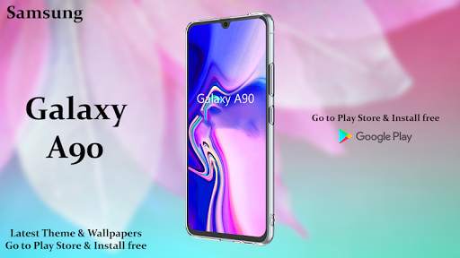 Theme For Galaxy A90 |  Galaxy A90 screenshot 1