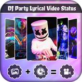 DJ Party Lyrical Video Status Maker 1.0