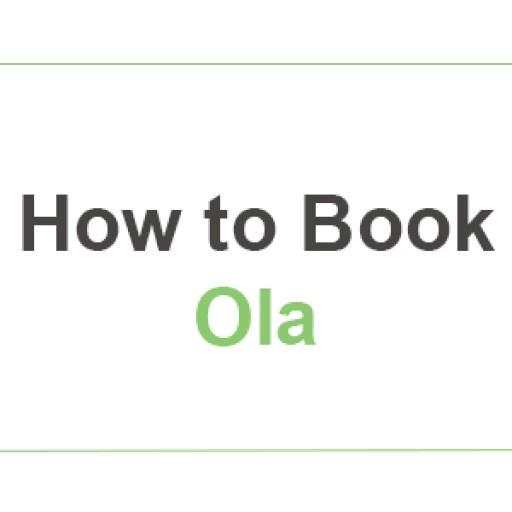 How to Book Ola 1.0