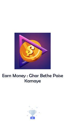 Earn Money : Ghar Bethe Paisa Kamaye स्क्रीनशॉट 1