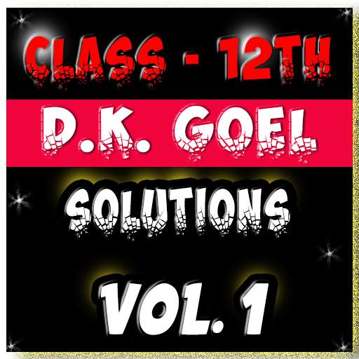 Account Class-12 Solutions (D K Goel) Vol-1 3.0