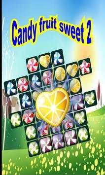 Candy Fruit Sweet Legend screenshot 1