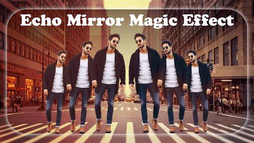 Crazy Echo Mirror Magic Effect 1 تصوير الشاشة