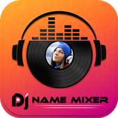 DJ Name Mixer : Mix Name to Song 1.4