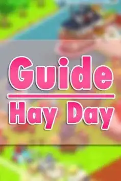 Guide Hay Day screenshot 1