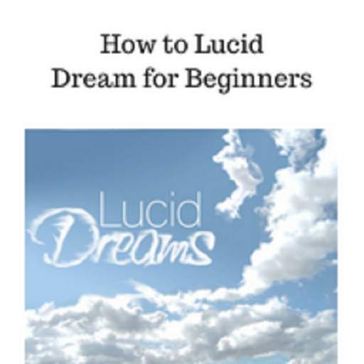 How to Lucid Dream 1.0