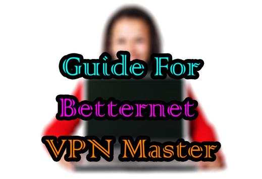 Free VPN Master Betternet Tips screenshot 2