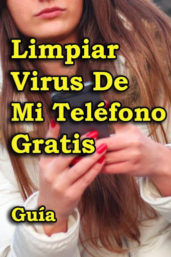 Limpiar Virus de mi Telefono Guide screenshot 5