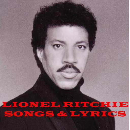 LIONEL RICHIE-SONGS & LYRICS 1.0
