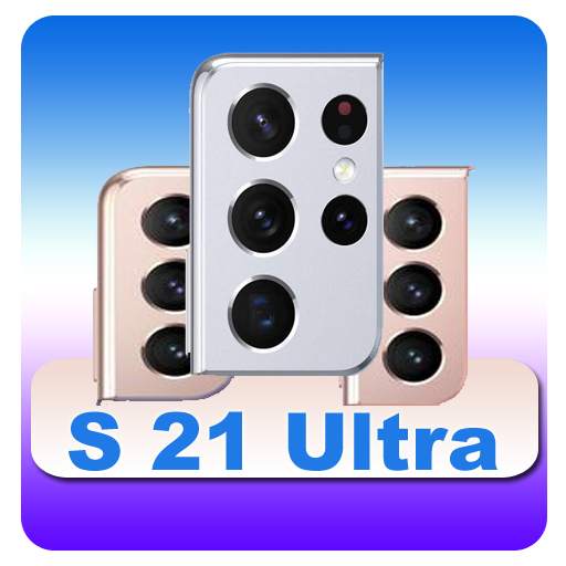 Camera for S21 Ultra 1.2