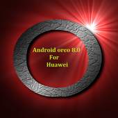 Oreo Huawei Update Guide 0.0.1