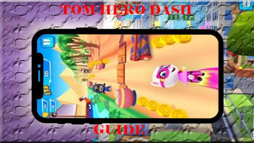 Guide for Talking Tom Hero Dash All Levels 2021 screenshot 1