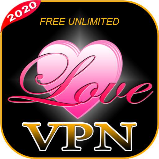 LOVE VPN - Fast, Free and Unlimited VPN Proxy 1.0