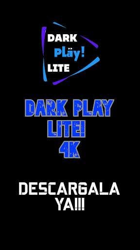 Dark Play Lite! 4K screenshot 2