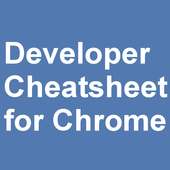 Chrome Developer Cheatsheet on 9Apps